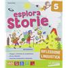 La Scuola SEI Esplorastorie kit. Per la 5ª classe della Scuola elementare. Con espansione online (Vol. 2)