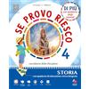 Tredieci Se provo riesco di più. Sussidiario delle discipline: Area antropologica. Per la 4 ͣ classe della Scuola elementare. Con e-book. Con espansione online (Vol. 1)