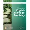 Cambridge University Press and Assessmen A Course in English Language Teaching