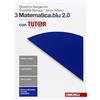 Zanichelli Matematica.Blu 2.0. Con Tutor - online, Per le Scuole superiori. Con e-book. Con espansione online