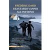 Rizzoli I bastardi vanno all'inferno