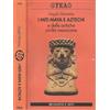 TEA I miti maya e aztechi e delle antiche civiltà messicane