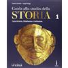 La Scuola SEI Guida allo studio della storia. Ediz. plus. Per le Scuole superiori. Con DVD-ROM. Con e-book. Con espansione online (Vol. 1)