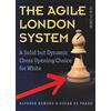 New in Chess The Agile London System: A Solid but Dynamic Chess Opening Choice for White