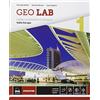 De Agostini Geo lab. Capire la geografia economica. Per le Scuole superiori. Con e-book. Con espansione online. Italia-Europa (Vol. 1)
