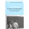 Feltrinelli È ora di parlarne. Quel che i figli devono sapere dai genitori sul sesso