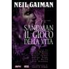 Magic Press Sandman. Il gioco della vita