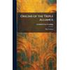 Legare Street Press Origins of the Triple Alliance: Three Lectures
