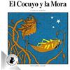 Ediciones Ekaré El cocuyo y la mora (Especial)