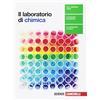 Zanichelli Laboratorio di chimica. Per le Scuole superiori. Con Contenuto digitale (fornito elettronicamente)