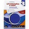 Petrini La matematica a colori. Vol. 3B. Ediz. blu. Per le Scuole superiori. Con e-book. Con espansione online