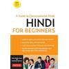Tuttle Publishing Hindi for Beginners: Mastering Conversational Hindi (CD-ROM Included) (Book & CD Rom): A Guide to Conversational Hindi (Audio Disc Included)