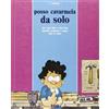 Red Edizioni Posso cavarmela da solo. Che cosa fare e non fare quando mamma e papà non ci sono
