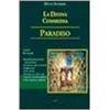 Il Girasole La Divina Commedia. Paradiso. Decodificazione, note, latinismi, arcaismi, giudizi critici...