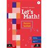 Le Monnier Let's math! Percorsi facilitati. Per la Scuola media. Con e-book. Con espansione online (Vol. 1)