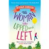 Avon The Woman Who Upped and Left: A laugh-out-loud read from the million copy bestseller, perfect for fans of Gill Sims and Jill Mansell