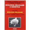 Piccin-Nuova Libraria Biologia cellulare e genetica (Vol. 1)