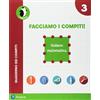 Pearson Facciamo i compiti! Italiano-Matematica. Per la Scuola elementare. Con espansione online (Vol. 3)