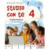 Tredieci Studio con te. Area scientifica. Con Matematica con Tecnologia, Scienze e Tecnologia, Quaderni degli esercizi di matemativca 4-5. Per la 4ª classe ... Con e-book. Con espansione... (Vol. 1)