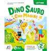 Ardea Editrice Dino Sauro. Che magia! Con Letture, Matematica e Eserciziario, Discilpine, Grammatica e Scrittura, Valutazione Per la Scuola elementare. Con e-book. Con espansione online (Vol. 2)