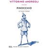 Rizzoli Vittorino Andreoli riscrive «Pinocchio» di Carlo Collodi