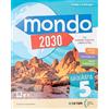 CETEM Mondo 2030. Con Storia con quaderno operativo, Geografia con quaderno operativo, Atlante storia, seografia con Steam, Educazione civica, Mappe ... Con e-book. Con espansione online (Vol. 2)