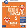 Carlo Signorelli Editore Destination INVALSI inglese. Per la 5 ͣ classe elementare. Con e-book. Con espansione online