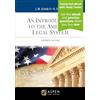 Aspen Publishing Introduction to the American Legal System: [Connected eBook with Study Center]