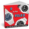 Diaper Book Club ABCs for the Future Watch Collectors Kids Book: R is for Rolex Alphabet book for Adults and Kids, Fun Watches Children's Book, Timepiece Gift for Parents by Diaper Book Club