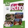 CLE International Echo. A2. Livre de l'eleve. Con Portfolio. Per le Scuole superiori. Con DVD-ROM. Con espansione online: Méthode de français