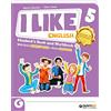 Giunti Scuola I like English. Gold. With Student's book, Active book, Exercise book. Per la 5ª classe elementare. Con e-book. Con espansione online (Vol. 2)