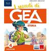 Fabbri I mondi di GEA. Tomo Antropologico. Con Storia, Geografia. Per la 5 ͣ classe della Scuola elementare. Con e-book. Con espansione online (Vol. 1)