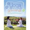 Ananda Edizioni Lo Yoga in gravidanza. Con DVD