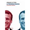 Mimesis La presidenza Macron. Tra populismo e tecnocrazia