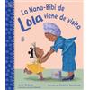 Anna McQuinn La Nana-Bibi de Lola viene de visita (Spanish Edition) (Tascabile)