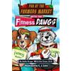 Addie Briggs MD Kim Evan Fun at the Farmers Market with the Fitness (Tascabile)