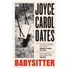 Joyce Carol Oates Babysitter (Tascabile)