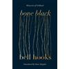 bell hooks Bone Black (Tascabile)
