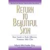 Karolyn A. Gazella Myra Michelle Eby Return to Beautiful Skin (Tascabile)