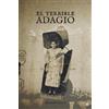 Andrés Cruz El terrible adagio (Tascabile)