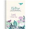 Compiled by Barbour Staff My Prayer Journal: Lord, I Need You (Anello, filo)