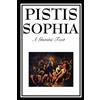 G R S Mead Pistis Sophia (Tascabile)