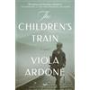 Viola Ardone The Children's Train (Tascabile)