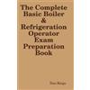 Dan Ringo The Complete Basic Boiler & Refrigerator License Ex (Copertina rigida)