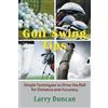 Larry Duncan Golf Swing Tips (Tascabile)