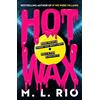 Headline HOT WAX: An electric, rock and roll fuelled story of one band's rise to stardom and one women's quest for answers