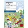 Erickson Matematica in allegria. Schede operative, giochi e attività per la scuola primaria. Per la 2ª classe elementare