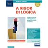 Fabbri A rigor di logica. Fonologia, ortografia, morfologia, sintassi, lessico. Con Progetto accoglienza, Laboratorio lessico, Mappe semplificate, Quaderno operativo, Comunicazione, testi e Visione d'ins...