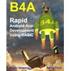 CreateSpace Independent Publishing Platf B4A: Rapid Android App Development using BASIC