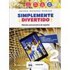 De Agostini ¡Simplemente divertido! Libro del alumno y cuaderno. Per la Scuola media. Con audio formato MP3. Con e-book. Con espansione online. Con Libro: En mapas. Con DVD-ROM [Lingua spagnola]